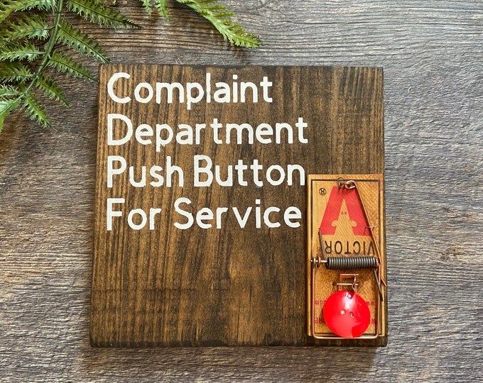 Complaint Department Push Button for Service, Funny Sign for Boss, Co ...