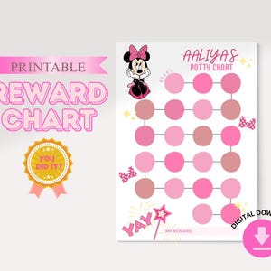 May include: A pink and white printable reward chart featuring Minnie Mouse. The chart includes the text "Printable Reward Chart" and "Aaliya's Potty Chart". It has pink circles for tracking progress and a "You Did It!" badge.