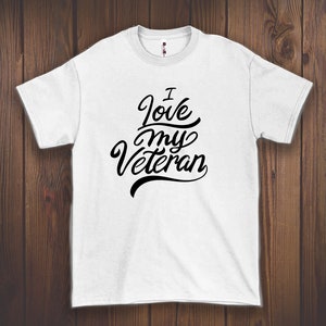 I love my veteran T-Shirt
