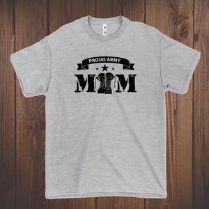 Proud Army Mom T-Shirt
