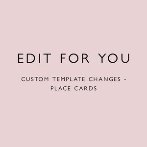 EDIT PARA VOCÊ - Cartões de lugar - Feito sob encomenda, alterações personalizadas: leia a descrição com atenção