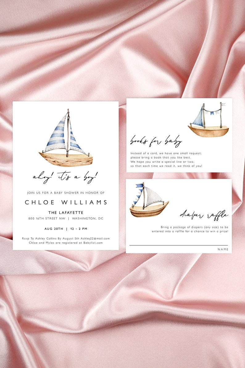 May include: Ahoy! It's a boy! Baby shower invitation with a watercolor illustration of a sailboat. The invitation includes the name Chloe Williams, the date and time of the shower, and the location. It also includes a request for guests to bring a book for the baby and a diaper raffle.