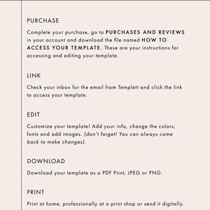 May include: A white background with black text explaining how to purchase, access, edit, download, and print a digital template. The text includes the words "Purchases and Reviews", "How To Access Your Template", "Link", "Edit", "Download", and "Print".