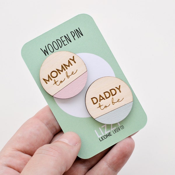 Mommy to be or daddy to be pins