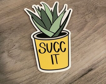 Succ it Sticker