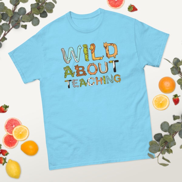 Wild About Teaching Animal Alphabet Adult Unisex T-Shirt [Teacher Tee; Teacher T-Shirt]