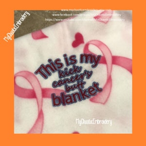 2 Versionen Kick Cancer's Ass Butt Chemo Decke 3 Größen mit Zuschlag 13x20, 6x10, 8x14 Stickerei Digitale Datei Maschine