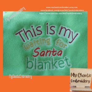 Waiting for Santa Christmas Eve Night machine stitched Blanket 3 sizes with knockdown 5x7, 6x10, 8x14 embroidery Digital file machine