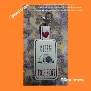 True Story Empty Tomb Resurrection 4x4 keyfob key ring included -  embroidery -Digital file machine embroidery