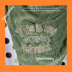 Camping Camper Roughing it Blanket 3 sizes with knockdown 5x7, 6x10, 8x14 embroidery Digital file machine