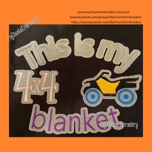 4x4 4 by 4 ride rider riding machine stitched Blanket 3 sizes with knockdown 5x7, 6x10, 8x14 embroidery Digital