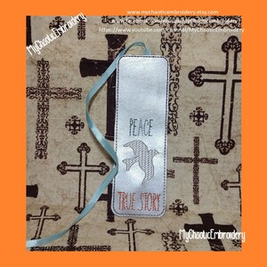 True Story Dove Peace 5x7 bookmark included -  embroidery -Digital file machine embroidery