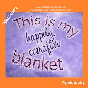 Happily Everafter Handmade Homemade Creating Hand stitched Blanket 3 sizes with knockdown 5x7, 6x10, 8x14 embroidery Digital file machine