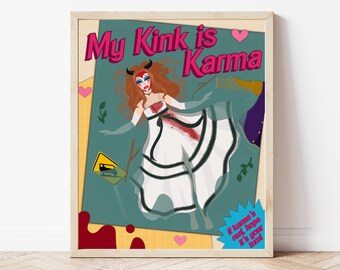 Puede incluir: Una ilustración digital de una mujer con un vestido blanco con ribetes negros y detalles rojos. Tiene el pelo rojo y lleva cuernos de diablo. El fondo es azul verdoso con un cartel amarillo y salpicaduras rojas. El texto "My Kink is Karma" está en letras rosas y blancas. El texto "If karma's real, hope it's your turn!" está en letras rosas y blancas.
