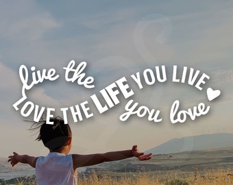 Love The Life You Etsy