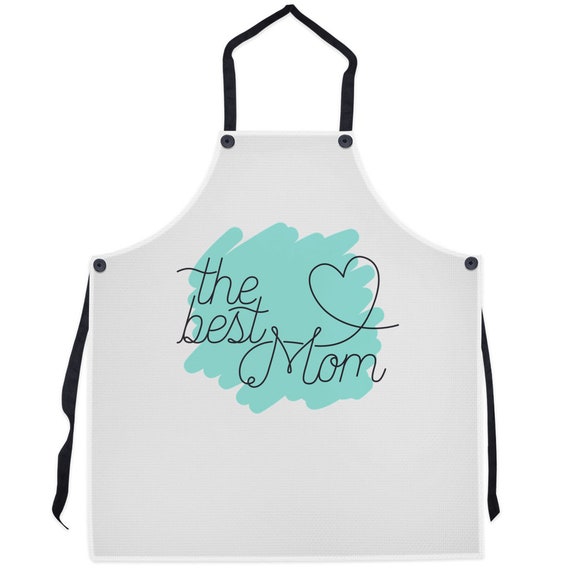 The Best Mom Apron - Mother'S Day Gift - Mom Apron - Cute Mom Gift