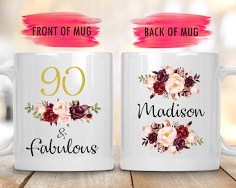 90 And Fabulous Mug,Custom 90th Birthday Gift,90th Birthday Mug,Milestone Birthday,90 year old birthday,happy 90th birthday,90 and fabulous