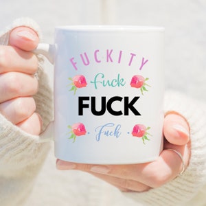 F*ckity Color Mug,Funny Curse Word Mug,Curse Word Mug,Cussing Mug,Mature Words Mug,Funny F*ck Mug,Sarcastic Mug,Profanity Mug,FunnyAdult Mug