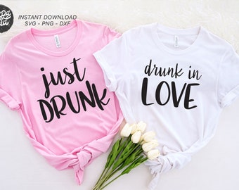 Download Drunk In Love Svg Etsy