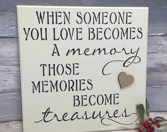 Wooden Memorial sign,Remembering absent loved ones,grief,memories,memorial gift,lost loved ones,sympathy,remembrance,loss,grieving,mourning