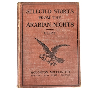 Selected Stories From The Arabian Nights Houghton Mifflin Co.  C. 1900