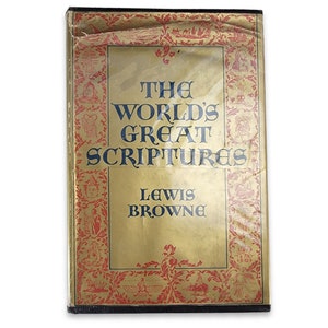 Vintage The World&#39;s Great Scriptures by Lewis Browne Religious Book 1946