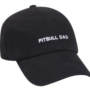 May include: Black baseball cap with a white embroidered text that reads "PITBULL DAD".