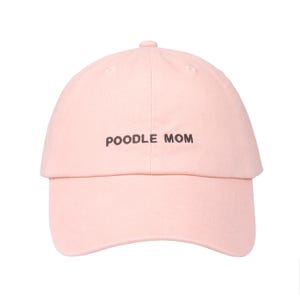 Poodle Dad Hat: Embroidered 100% Cotton Baseball Cap Poodle Mom Pink