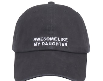Like My Daughter Baseball Cap - Proud Parent Gift