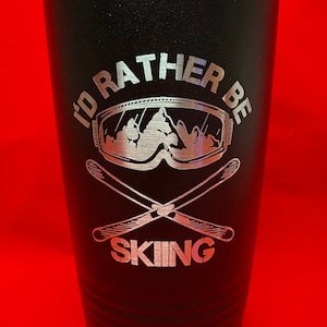 I&#39;d Rather Be Skiing, Skiing tumbler, Ski goggles - Engraved Tumbler - custom