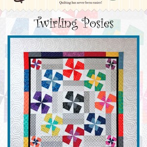 May include: A quilting pattern called "Twirling Posies" designed by Doris Rice. The pattern uses 2 1/2 inch strips and is part of the X-Blocks Basix line. The pattern features a colorful quilt block with a white background and a variety of colorful pinwheel designs.