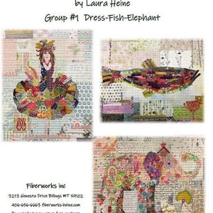 May include: A collage pattern set by Laura Heine, featuring a dress, fish, and elephant. The artwork is composed of colorful fabric pieces, with the text "Teeny Tiny Collage Patterns" at the top. The set includes the Fiberworks inc. contact information.