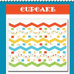 May include: A quilting pattern called "Cupcake" using 2 1/2 inch strips. The pattern features a colorful chevron design with squares and circles. The pattern is from Cactus Queen Quilt Co. and is part of the X-Blocks Basix line.