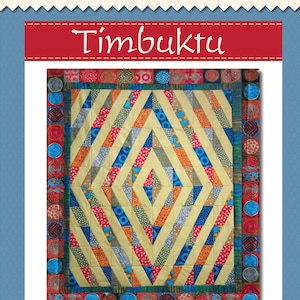 May include: A quilting pattern called "Timbuktu" for 2 1/2 inch strips. The pattern features a colorful diamond design with a border of circles. The pattern is from Cactus Queen Quilt Co. and is part of the X-Blocks Basix line.