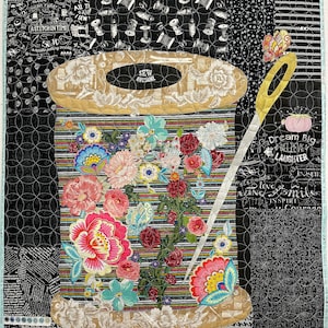 Spool of Flowers Collage Quilt Kit by Doris Rice, Certified Collage Quilt Instructor