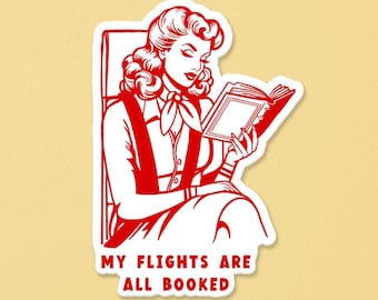 Vols tous réservés | Agent de bord lisant un autocollant drôle | SomeFlyStuff