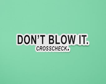 Don’t Blow a Slide  Flight Attendant humor Sticker | SomeFlyStuff