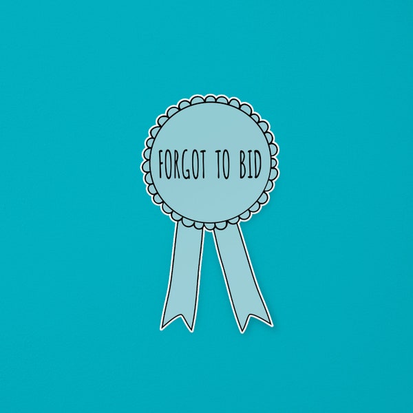 Forgot to Bid Award Flight Attendant Sticker Gift | SomeFlyStuff