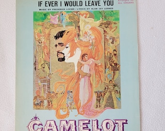 Vintage 1963 Sheet Music, If Ever I Would Leave You, Camelot