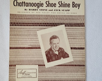 Vintage 1950 Sheet Music, Chattanoogie Shoe Shine Boy, by Red Foley