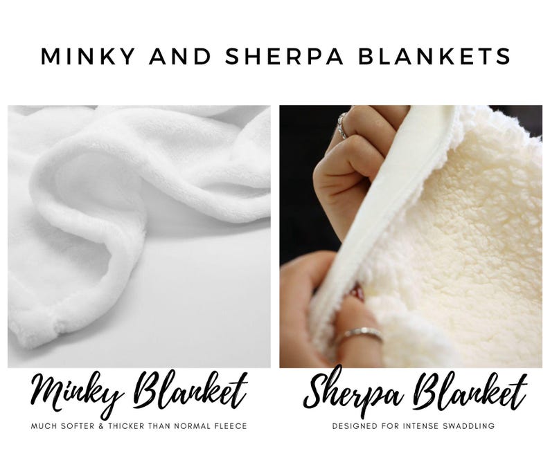 May include: Close-up of two white blankets, one minky and one sherpa. The minky blanket is described as "much softer & thicker than normal fleece". The sherpa blanket is described as "designed for intense swaddling".