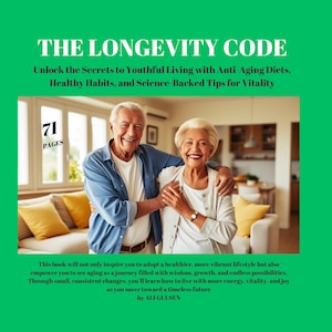 May include: A book cover featuring a photograph of an older couple smiling and standing together. The title of the book is "The Longevity Code: Unlock the Secrets to Youthful Living with Anti-Aging Diets, Healthy Habits, and Science-Backed Tips for Vitality". The book contains 71 pages.