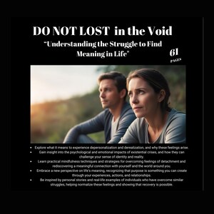 Może przedstawiać: Para siedzi na zewnątrz, patrząc w dal. Tekst "DO NOT LOST in the Void" znajduje się w górnej części obrazu. Tekst "Understanding the Struggle to Find Meaning in Life" znajduje się pod pierwszym wierszem tekstu. Tekst "61 PAGES" znajduje się w prawym górnym rogu obrazu.