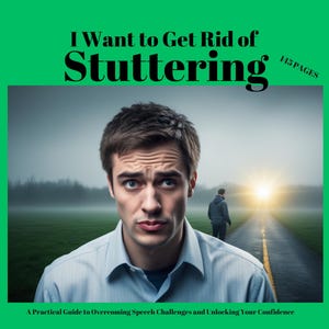 Overcome Stuttering: Speech Confidence Guide (e-book)