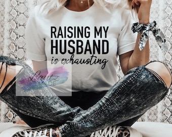 Raising My Husband