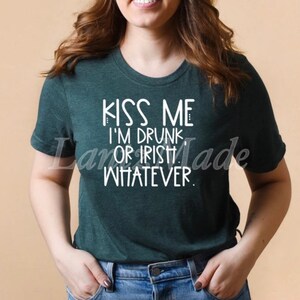 Kiss Me I’m Irish