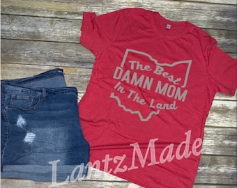 Best Damn Mom in the Land