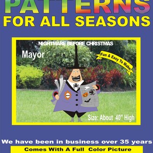 May include: A woodworking pattern for a Nightmare Before Christmas Mayor character display. The graphic features the Mayor in a purple suit with a spider pin, holding a scroll with Halloween icons. Text includes Woodworking Patterns For All Seasons, Mayor, Fun & Easy To Make, and Size: About 40" High.