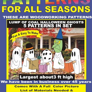 May include: A woodworking pattern set for Halloween, featuring ghost and witch designs. The patterns are described as fun and easy to make, with a finished height of about 3 feet. The image includes text that says "Patterns for all seasons" and "5 patterns in set".