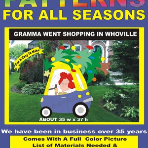 May include: A woodworking pattern titled Gramma Went Shopping in Whoville featuring a cartoon character with red hair driving a blue car with a Christmas tree on top. The text includes Fun & Easy To Make and dimensions of about 35 w x 37 h.